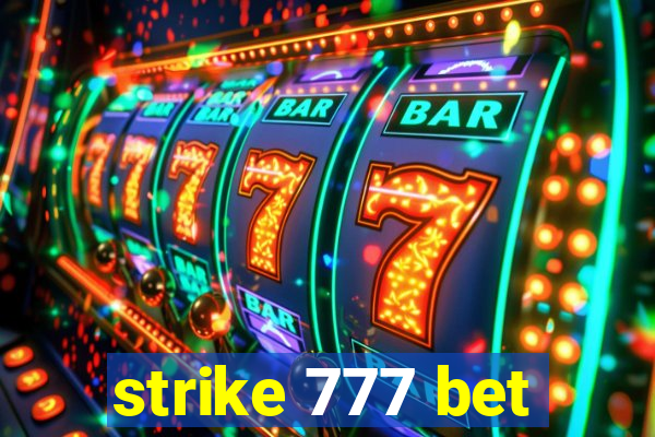 strike 777 bet